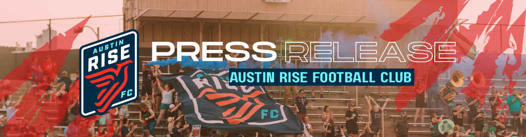 Diaza x Austin Rise FC: Rising Higher, Together