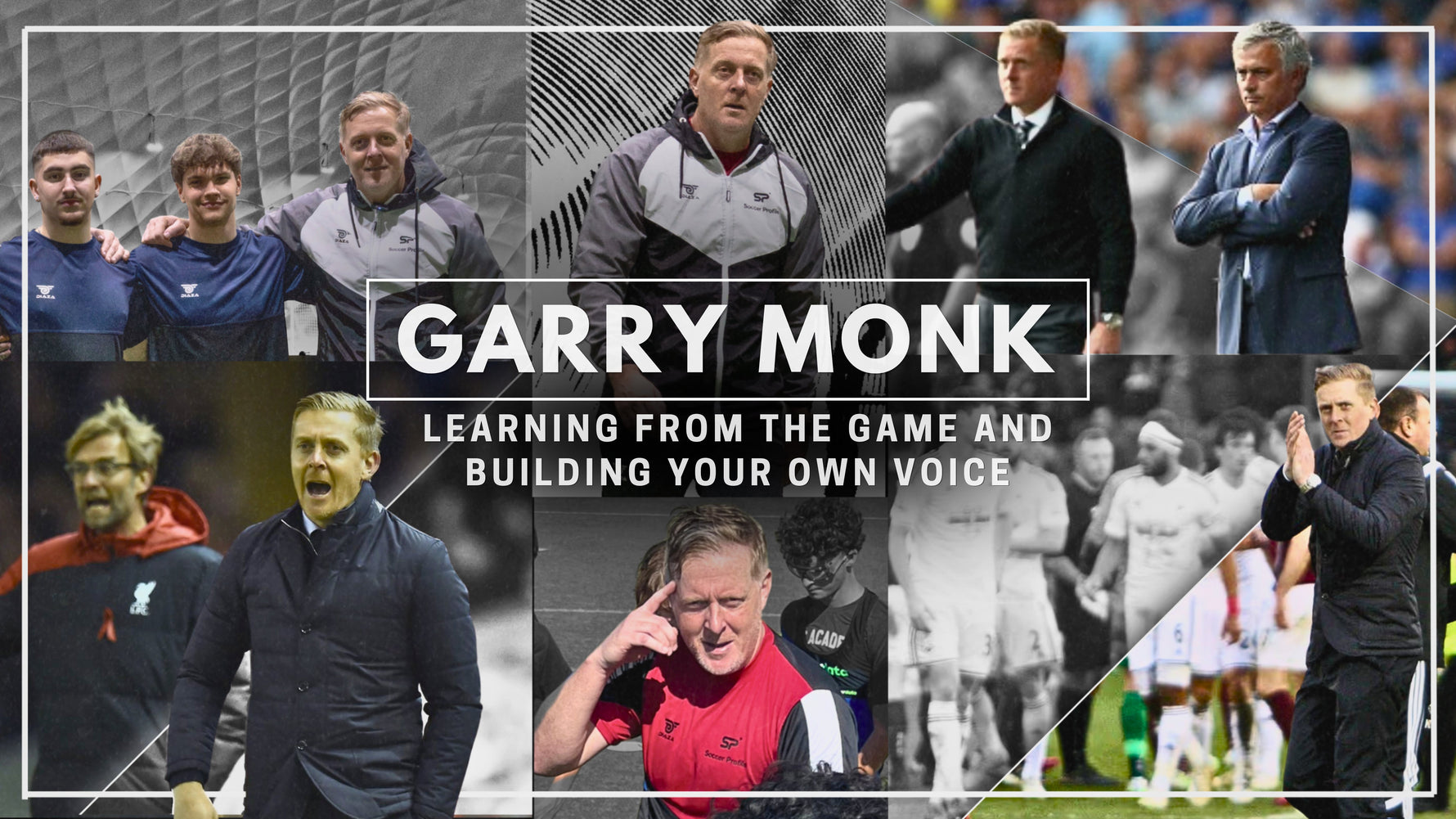 Garry Monk: Learning From the Game and Building Your Own Voice